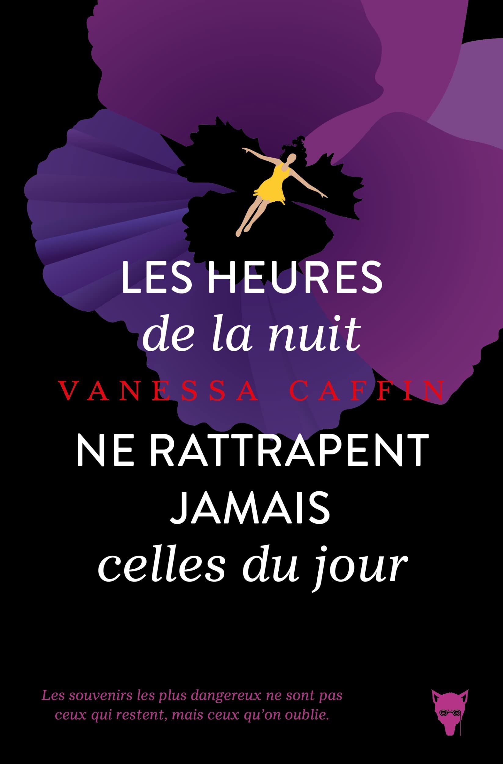 Vanessa Caffin – Les Heures de la nuit ne rattrapent jamais celles du jour