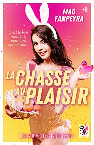 Mag Fanpeyra – La Chasse au Plaisir