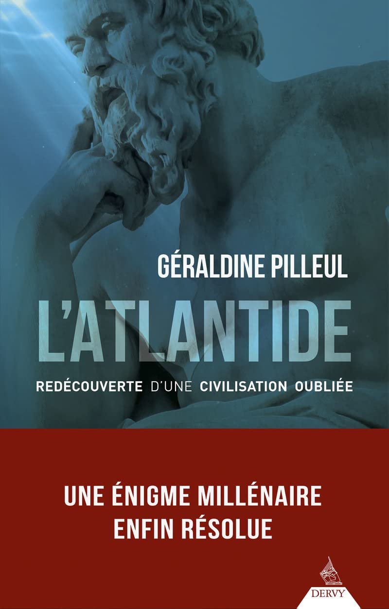 Géraldine Pilleul – L'Atlantide: Redécouverte d'une civilisation oubliée