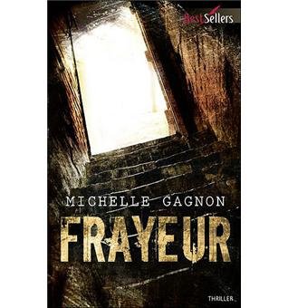 Michelle Gagnon – Frayeur