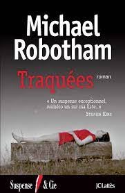 Michael Robotham – Traquées