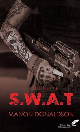 Manon Donaldson – S.W.A.T, Tome 1 : Dualité