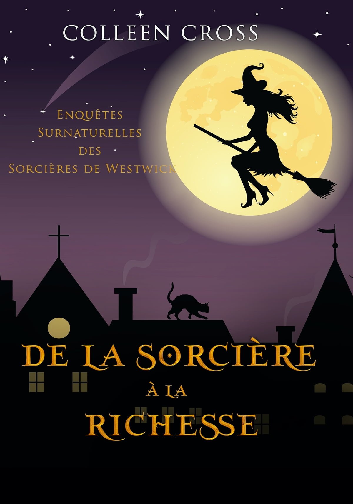 Colleen Cross - De la Sorcière à la Richesse