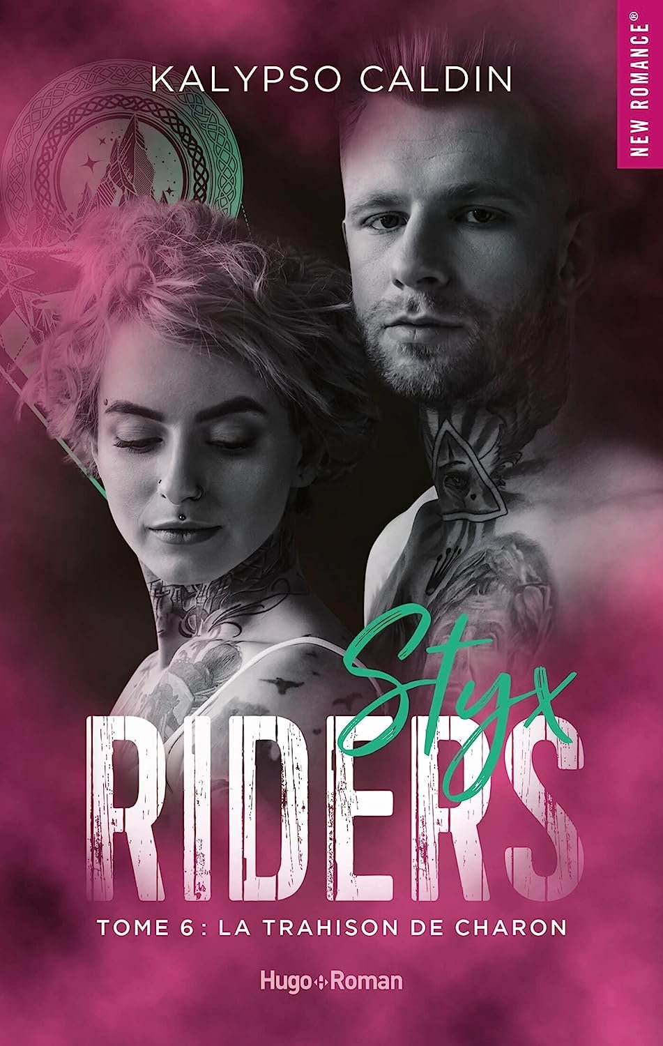 Kalypso Caldin - Styx riders, tome 6 : La trahison de Charon