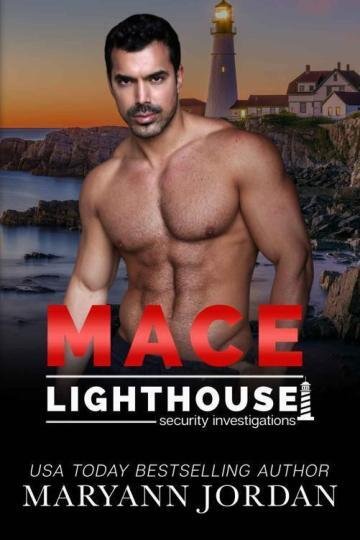 Maryann Jordan - Lighthouse Security Investigations, Tome 1 : Mace