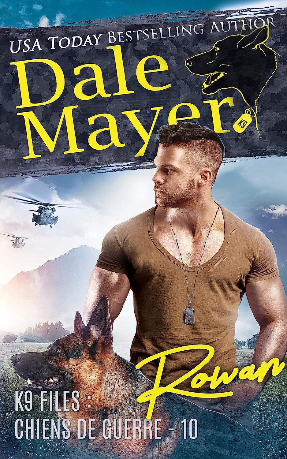 Dale Mayer - K9 Files: Chiens de guerre, Tome 10 : Rowan