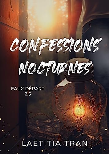 Laëtitia Tran - Confessions nocturnes: Bonus Faux départ 2.5