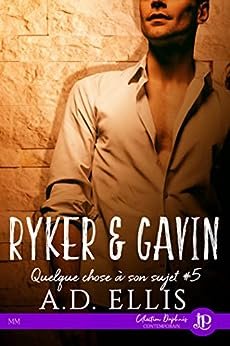 A. D. Ellis - Ryker & Gavin