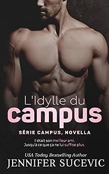 Jennifer Sucevic - Campus, Tome 2,5 : L'Idylle du campus