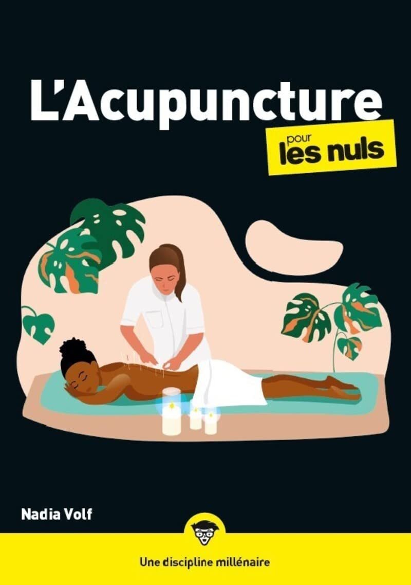 Nadia Volf  - L'Acupuncture pour les Nuls, mégapoche