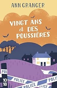 Ann Granger - Carter et Campbell, Tome 6 : Vingt ans et des poussières