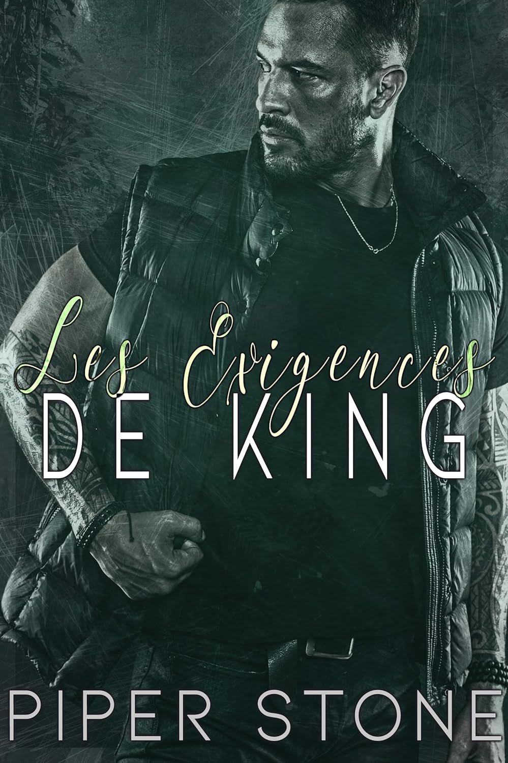 Piper Stone - Les rois Impitoyables Tome 5 : Les exigences de King