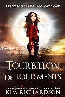 Kim Richardson - Les Sorcières de Hollow Cove, Tome 11 : Tourbillon de tourments