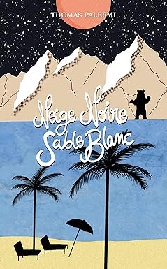 Thomas Palermi - Neige noire sable blanc