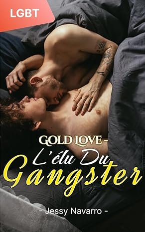 Jessy Navarro - Gold Love - L'élu du gangster