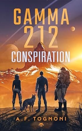 A.F. Tognoni - Gamma 212: Conspiration