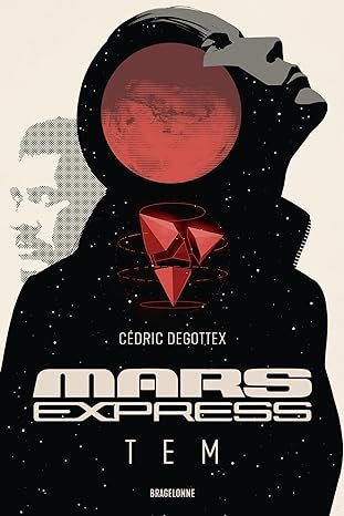 Cédric Degottex - Mars Express - TEM