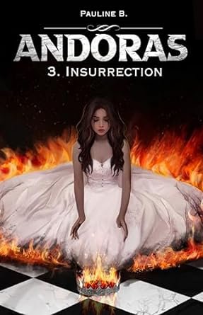 Pauline B. - Andoras, Tome 3 : Insurrection