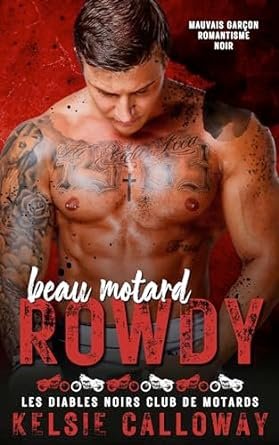 Kelsie Calloway - Beau Motard Rowdy