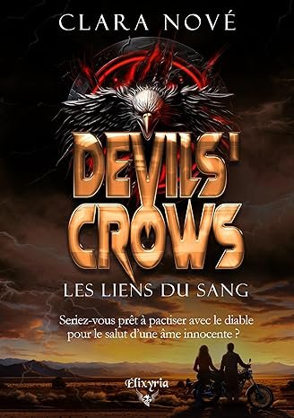 Clara Nové - Devils' Crows: Les liens du sang