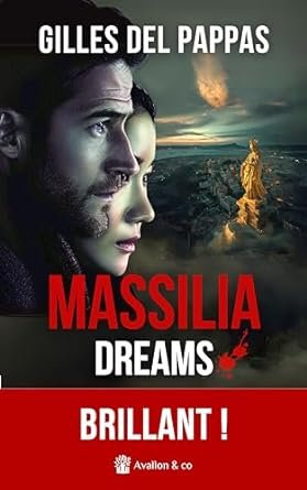 Gilles Del Pappas - Massilia Dreams