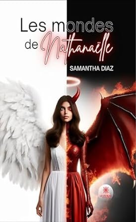 Samantha Diaz - Les mondes de Nathanaëlle