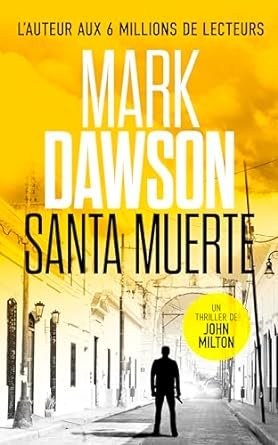 Mark Dawson - Santa Muerte