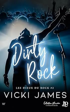 Vicki James - Dirty Rock: Les Dieux du Rock #2