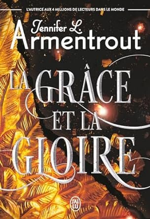 Jennifer L. Armentrout - Le Précurseur, Tome 3 : La Grâce et la Gloire