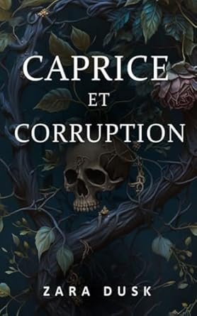 Zara Dusk - Caprice et Corruption