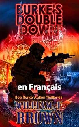 William F Brown - Burke's Double Down, en français