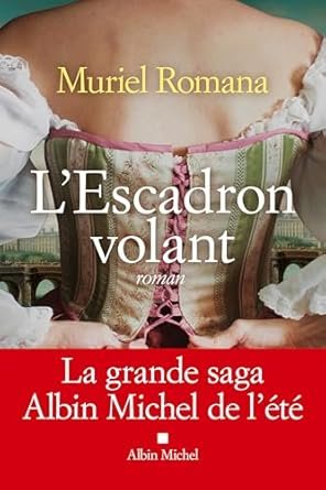 Muriel Romana - L’escadron volant