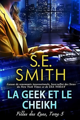 S.E. Smith -  La Geek et le Cheikh