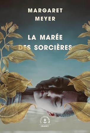 Margaret Meyer - La marée des sorcières