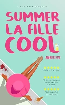 Amber Eve - Summer, La Fille Cool