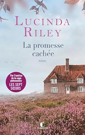 Lucinda Riley - La Promesse cachée