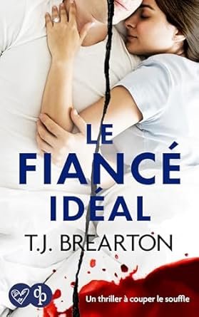 T. J. Brearton - Le Fiancé idéal