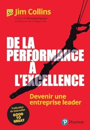 Jim Collins - De la performance à l'excellence