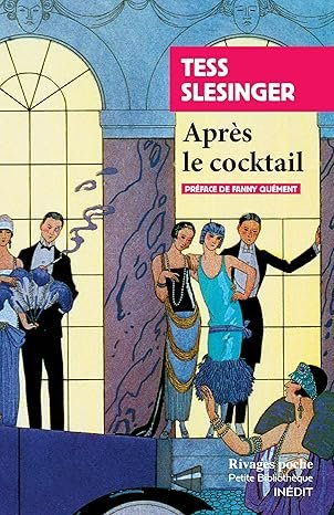 Tess Slesinger - Après le cocktail