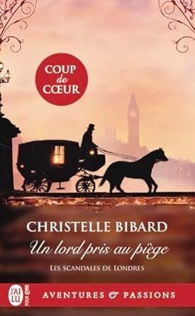 Christelle Bibard - Un lord pris au piège