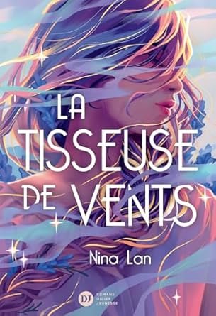 Nina Lan - La Tisseuse de vents