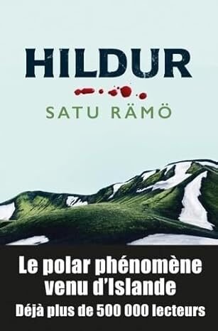 Satu Rämö - Hildur, Tome 1