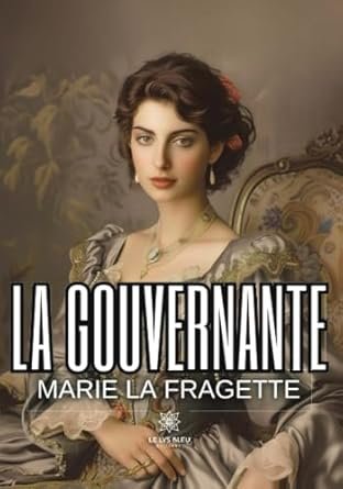 Marie La Fragette - La Gouvernante