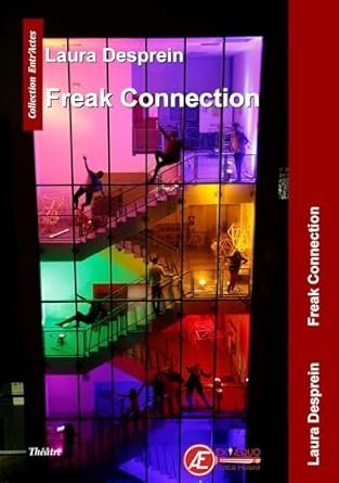 Laura Desprein  - Freak connection