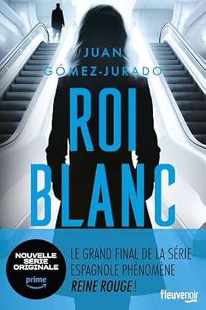 Juan Gómez-Jurado - Roi blanc