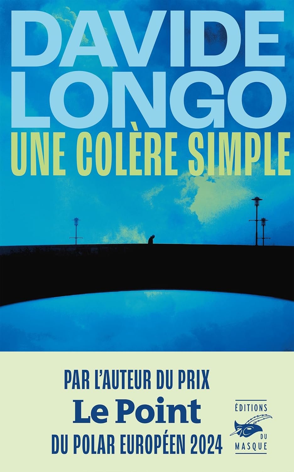 Davide Longo - Une colère simple