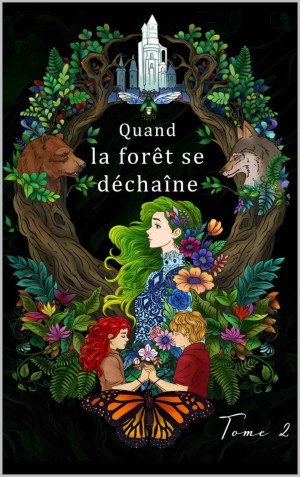 Karen Bianchi - Quand la forêt se déchaîne