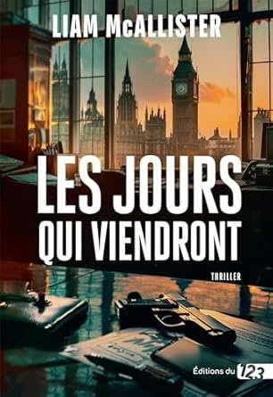 Liam McAllister - Les jours qui viendront