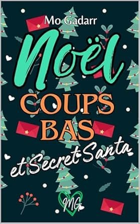 Mo Gadarr - Noël, coups bas et Secret Santa