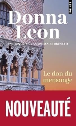 Donna Leon - Le Don du mensonge